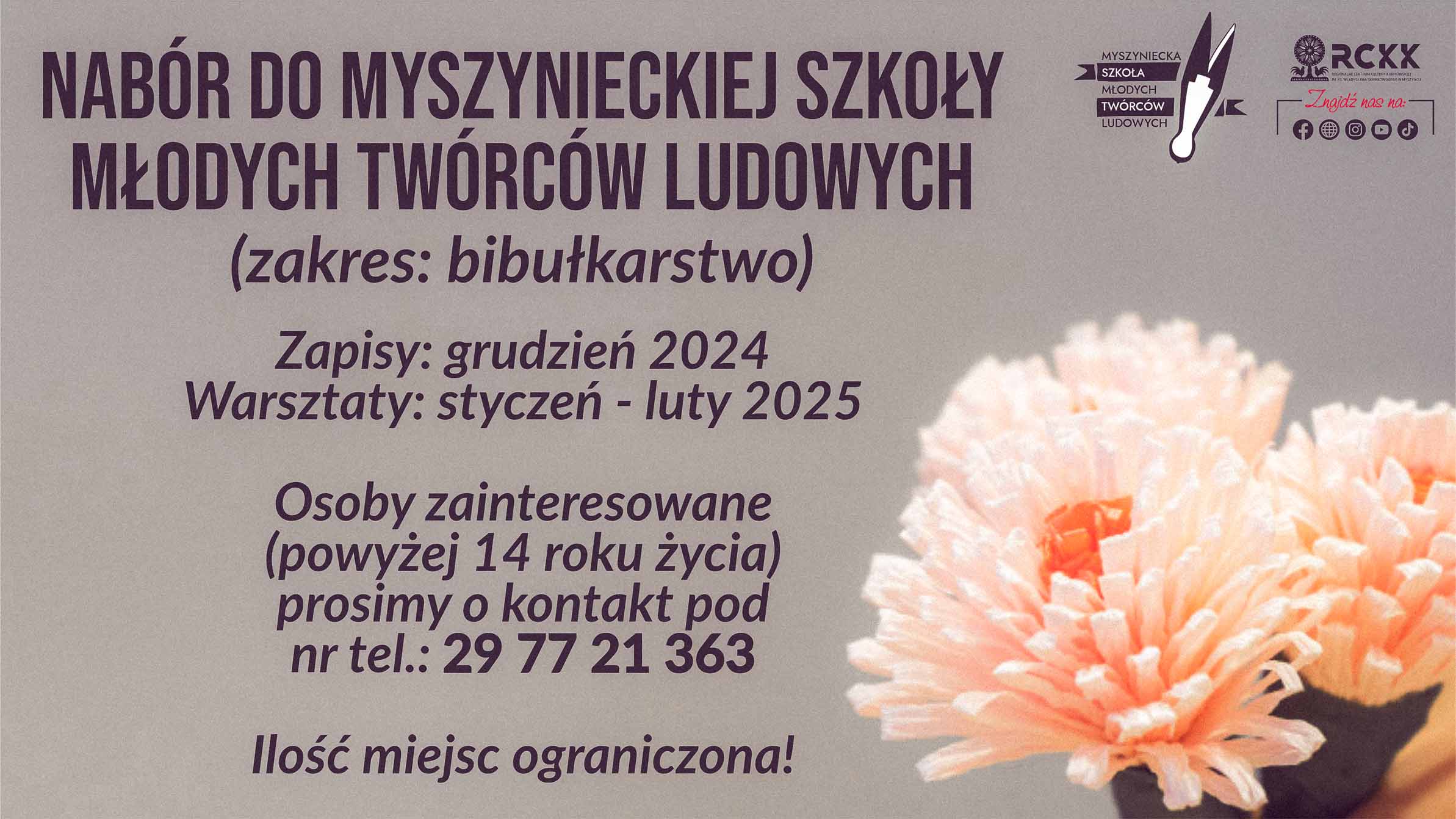 17 grudnia 2024 r. | Nabór do Myszynieckiej Szkoły Młodych Twórców Ludowych