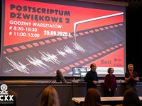 25.09.2025 r. | Warsztaty Postscriptum dźwiękowe 2