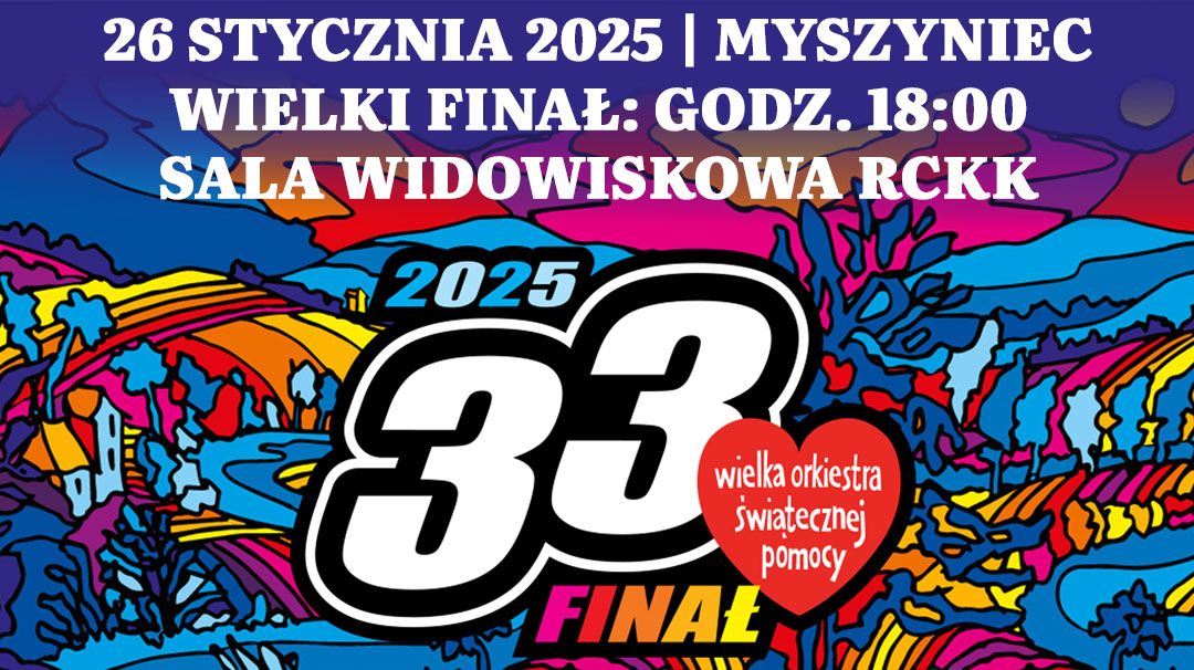 26 stycznia 2025 r. | 33. Finał WOŚP