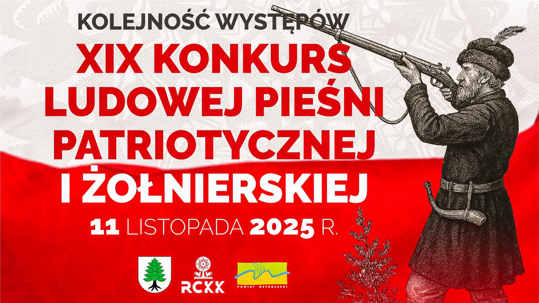 11 listopada 2025 r. | Kolejność występów - XIX Konkurs Ludowej Pieśni Patriotycznej i Żołnierskiej