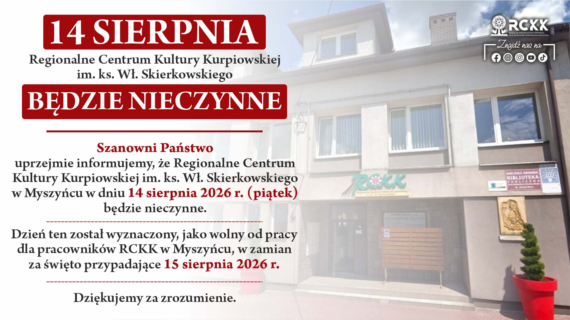 14 sierpnia 2026 r. | RCKK w Myszyńcu NIECZYNNE