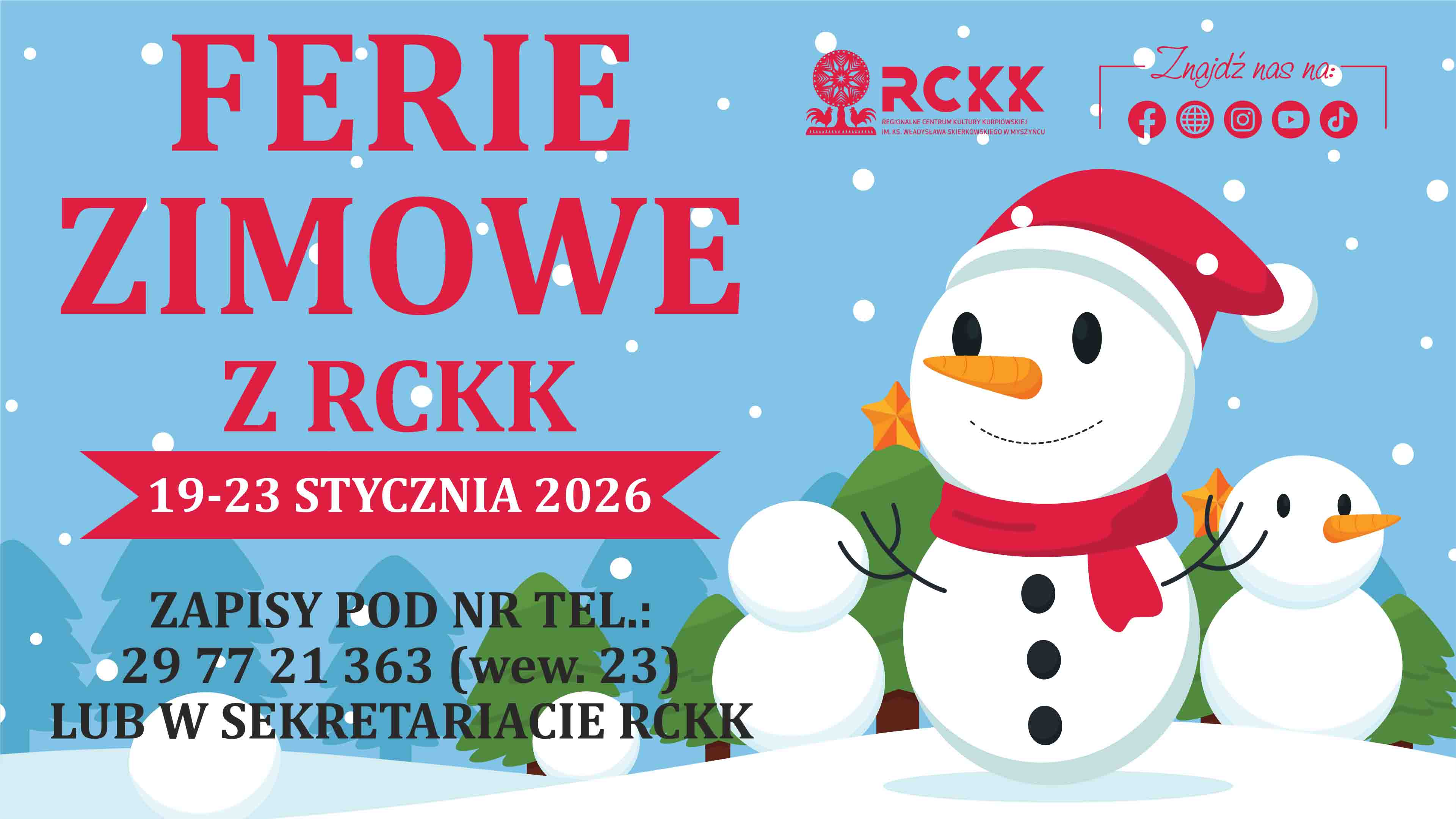 19-23 stycznia 2026 r. | Ferie zimowe z RCKK
