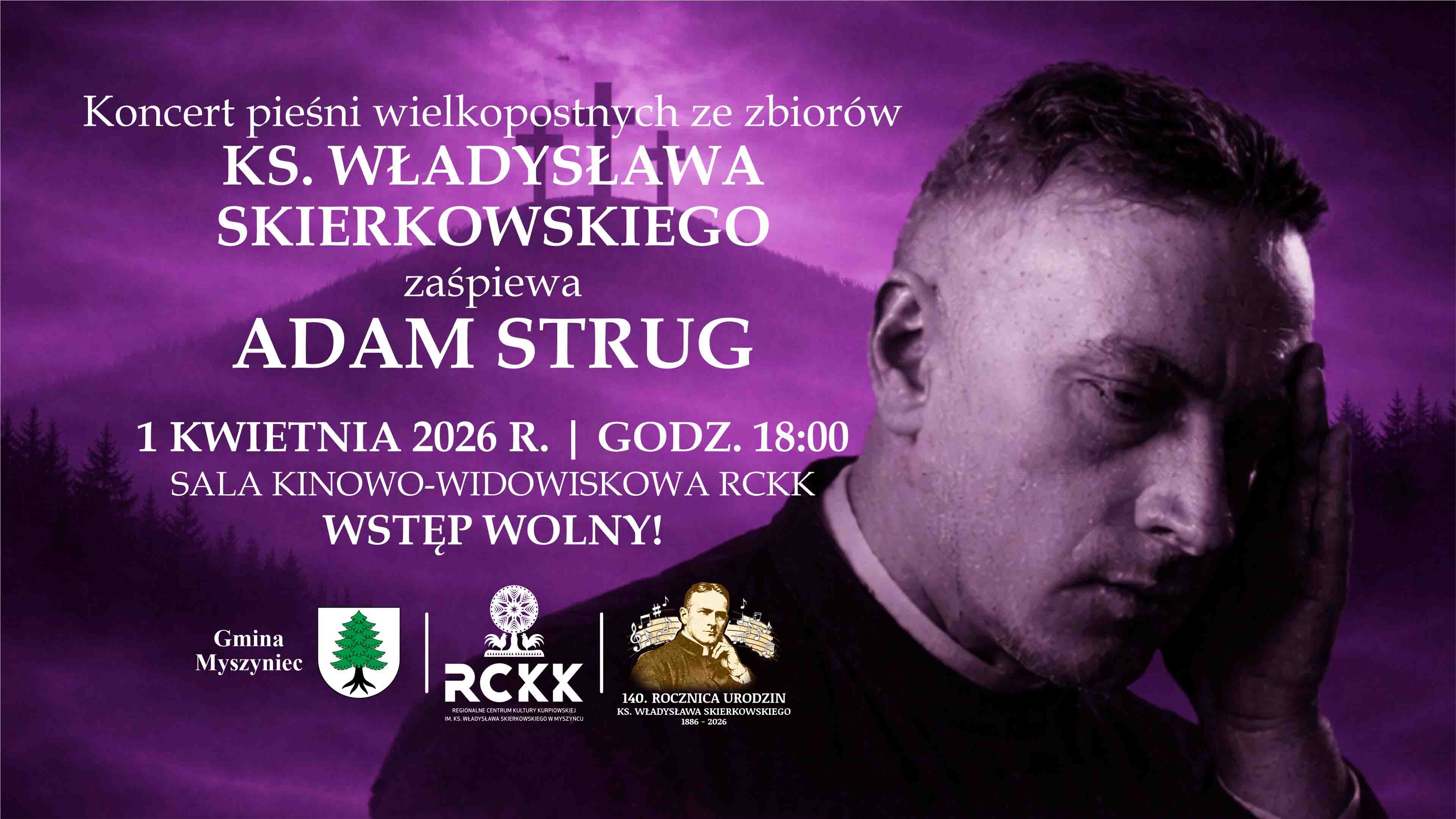 1 kwietnia 2026 r. | Koncert pieśni wielkopostnych w wykonaniu Adama Struga